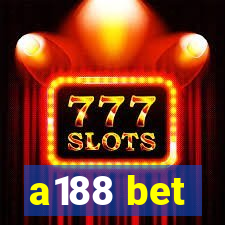 a188 bet